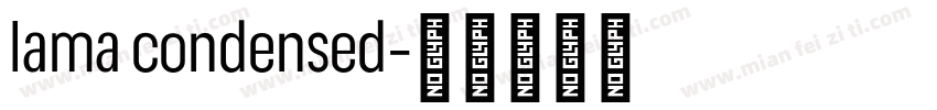 lama condensed字体转换